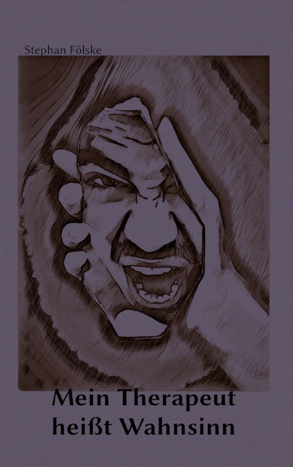 Mein Therapeut heißt Wahnsinn Cover