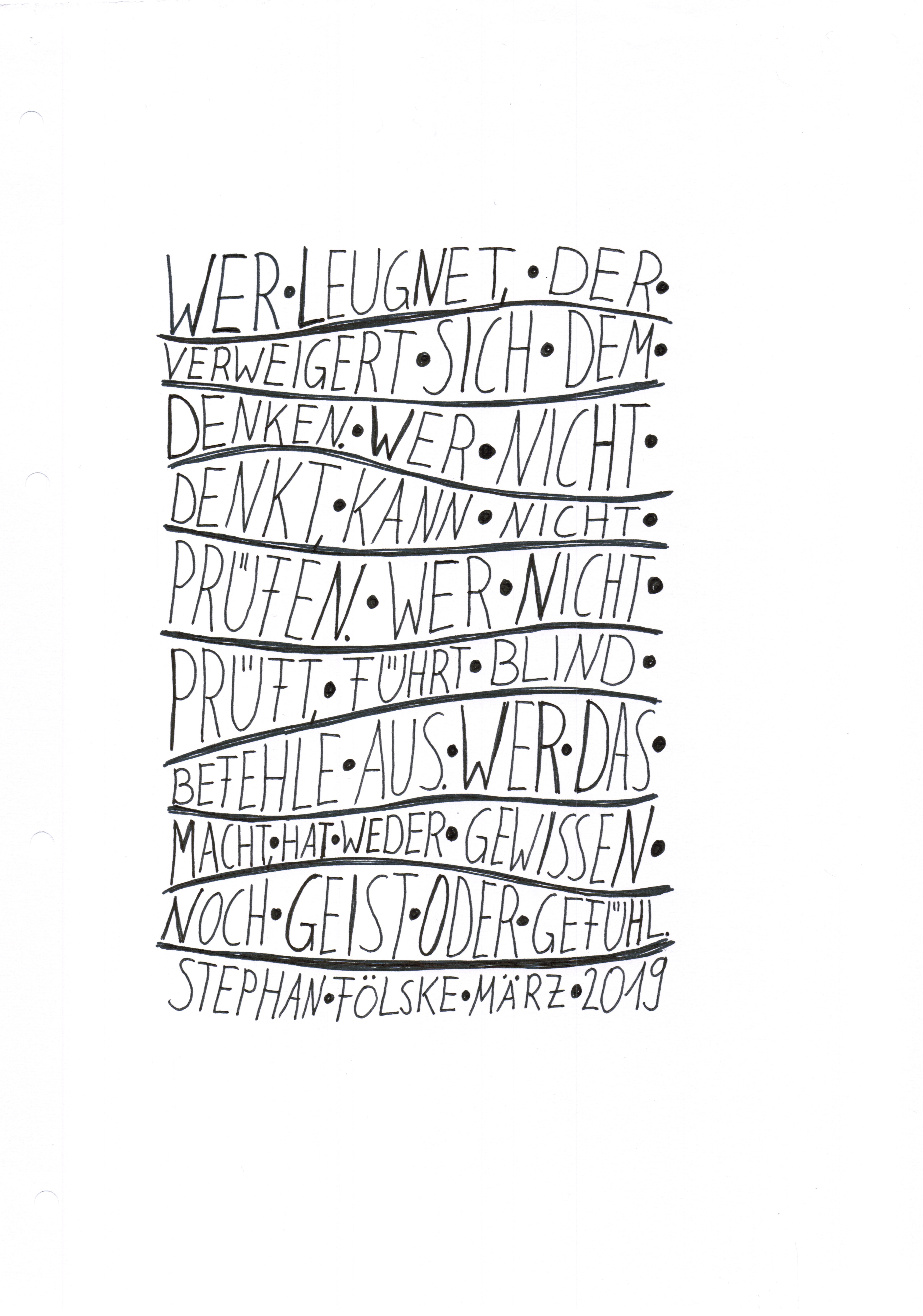 Wer leugnet, der verweigert sich dem Denken